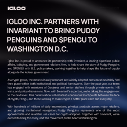 Igloo Inc.携手Invariant进军华盛顿，推动Pudgy Penguins和$PENGU政策影响力
